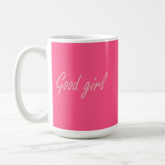 Good girl design coffee mug
