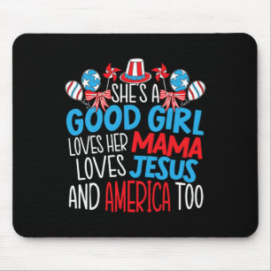 Good Girl Who Loves America 4th Of July Usa Patrio Mouse Pad