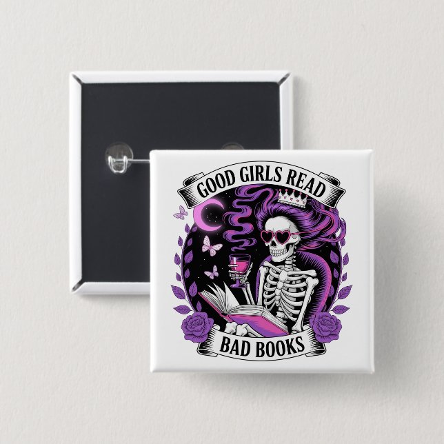 Good Girls Read Bad Books  15 Cm Square Badge (Front & Back)