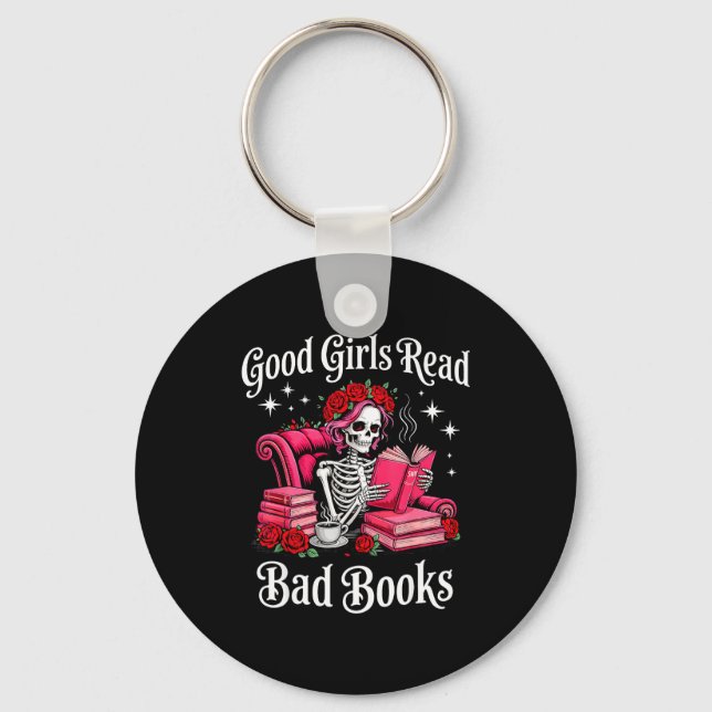 Good girls read bad books funny reader dark key ring (Front)