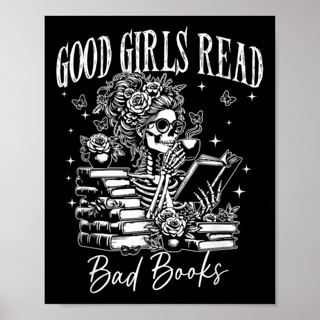 Good Girls Read Bad Books, Funny Smut Reader Dark  Poster (Front)