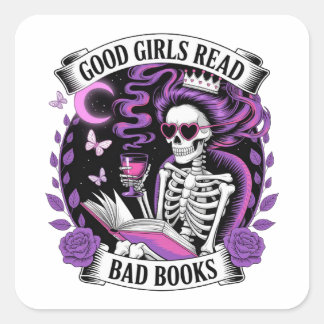 Good Girls Read Bad Books Square Sticker