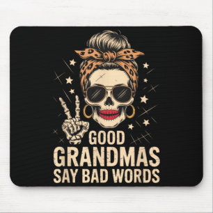 Good Grandmas Say Bad Words Skeleton Skull Leopard Mouse Pad