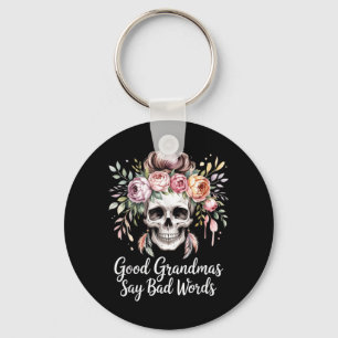 Good Grandmas Say Bad Words Watercolor Floral Key Ring