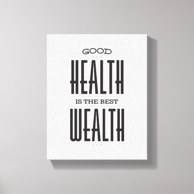 Good Health is the Best Wealth Poster on Canvas (Front)