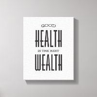 Good Health is the Best Wealth Poster on Canvas