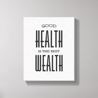 Good Health is the Best Wealth Poster on Canvas Print