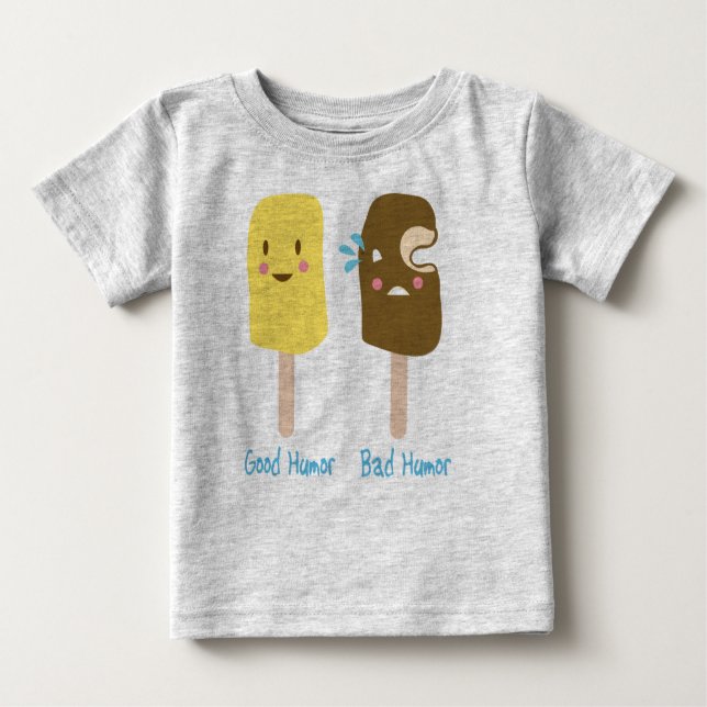 Good Humour, Bad Humour Baby T-Shirt (Front)