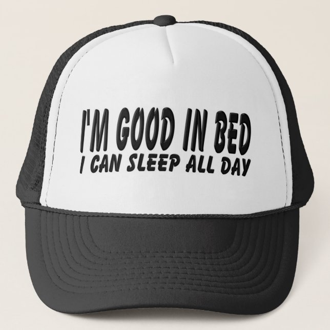 Good In Bed Trucker Hat (Front)