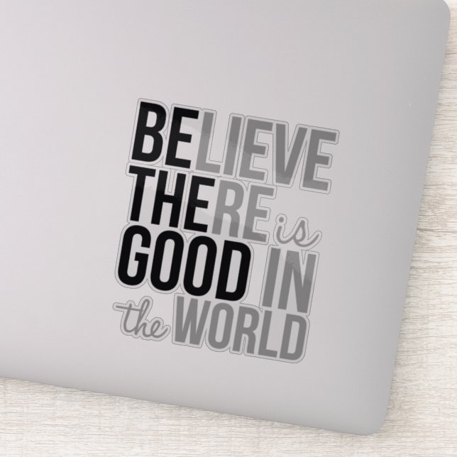 Good in the World Inspirational Vinyl Sticker (Detail)