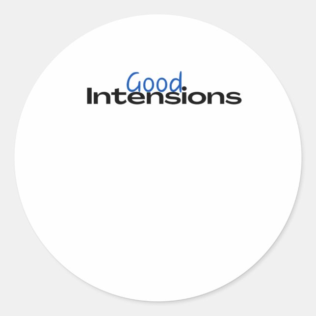 Good Intenstions Sticker  (Front)