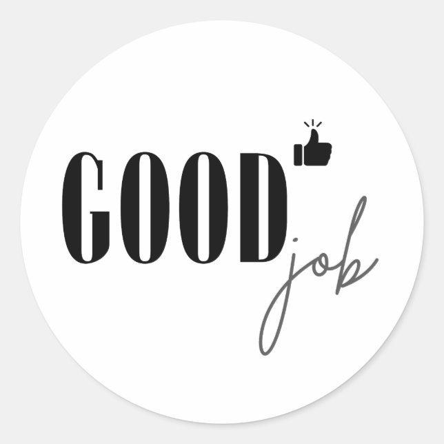 Good job classic round sticker (Front)
