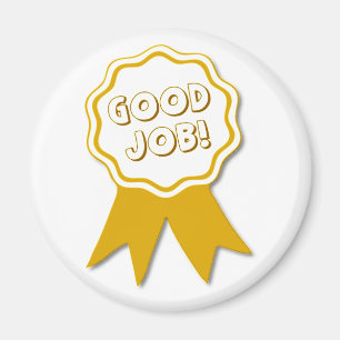 Good Job! Round Magnet