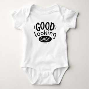 Good Looking Baby Bodysuit
