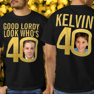 Good lordy look who is 40 40th birthday two photos T-Shirt