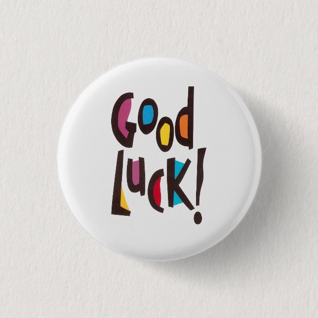 Good Luck! 3 Cm Round Badge (Front)