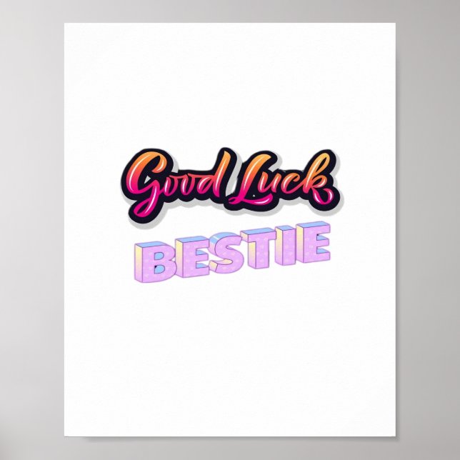 Good Luck Bestie  Poster (Front)