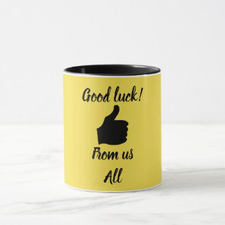 Good luck from us all mug
