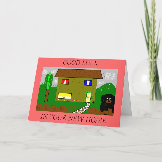 , GOOD LUCK, IN YOUR NEW HOME CARD (Front)