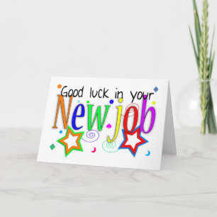 Good Luck In Your New Job Greeting Card - New Job
