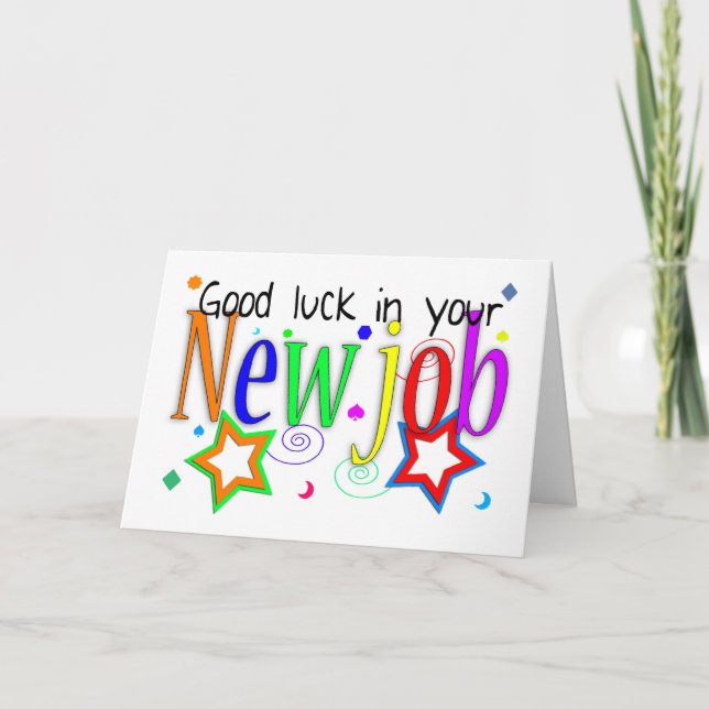 Good Luck In Your New Job Greeting Card - New Job (Front)