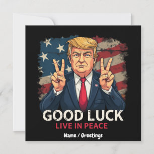 Good Luck Live In Peace Funny Patriotic Quote Gift Invitation