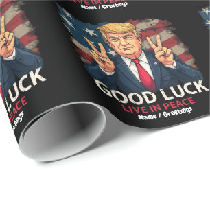 Good Luck Live In Peace Funny Patriotic Quote Gift Wrapping Paper