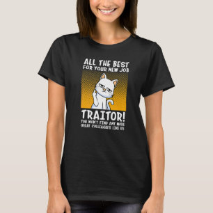 Good Luck New Job Colleague Job Change T-Shirt