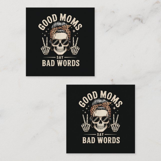 Good Moms Say Bad Words Funny Card (Front/Back)