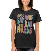 Good Moms Say Bad Words Funny Mum 