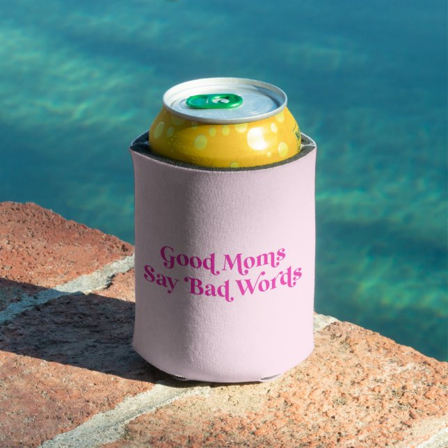 Good Moms Say Bad Words Pink Retro Can Cooler (In Situ Pool)
