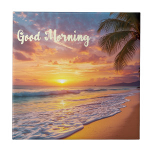 Good Morning Beach Life 02 Tile
