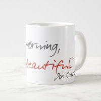"Good morning, beautful" Joe Covelli quote Mug
