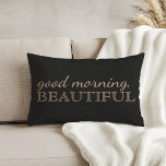 "Good Morning, Beautiful" Charcoal Accent Pillow<br><div class="desc">Perfect addition to your bedroom!</div>