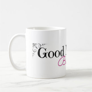 Good Morning Beautiful Coffee Mug