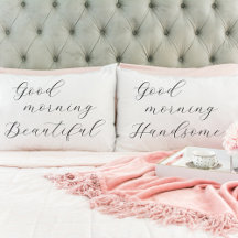 Good Morning Beautiful, Good Morning Handsome