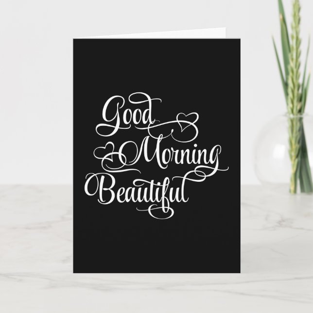 Good Morning Beautiful - Inspirational Card (Front)