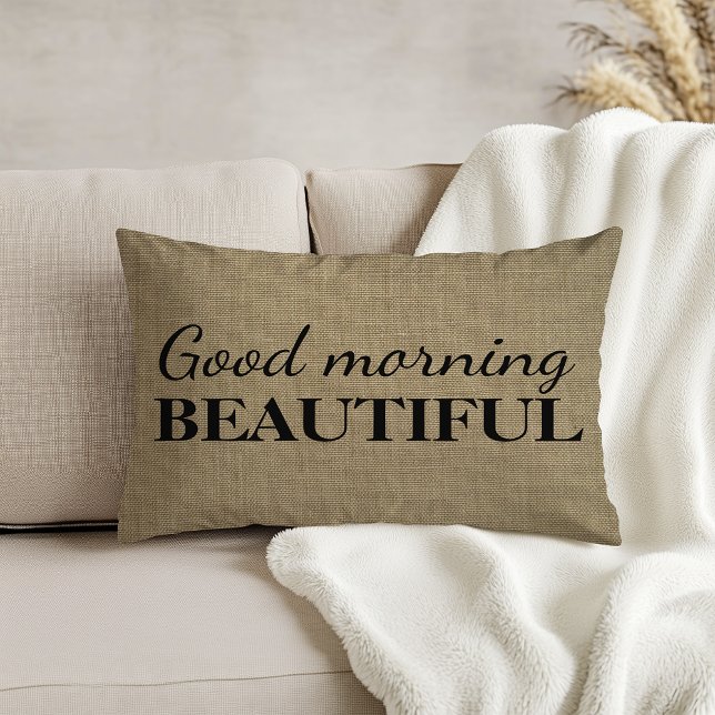 Good Morning Beautiful | Linen Texture Throw Decorative Cushion (Creator Uploaded)