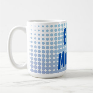 Good Morning Blue Dots Coffee Mug