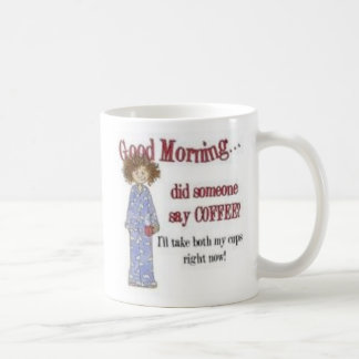 Good Morning Coffe cup