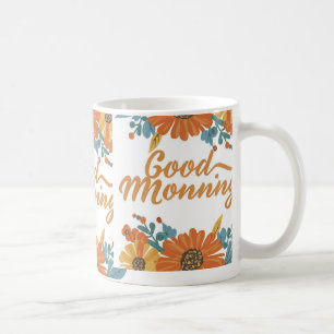 Good morning coffee mug
