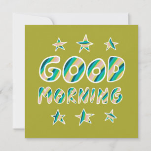 GOOD MORNING Colourful Cool Stripes CUSTOM Card