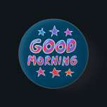 GOOD MORNING Colourful Fun Cool Handlettering 3 Cm Round Badge<br><div class="desc">Decorate your outfit with this cool art button. Makes a great housewarming,  birthday or wedding gift! You can customise it and add text too. Check my shop for lots more colours and patterns! Let me know if you'd like something custom too.</div>