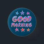 GOOD MORNING Colourful Fun Cool Handlettering 3 Cm Round Badge<br><div class="desc">Decorate your outfit with this cool art button. Makes a great housewarming,  birthday or wedding gift! You can customise it and add text too. Check my shop for lots more colours and patterns! Let me know if you'd like something custom too.</div>