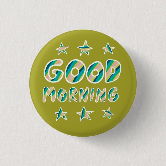 GOOD MORNING Colourful Fun Cool Handlettering 3 Cm Round Badge (Front)
