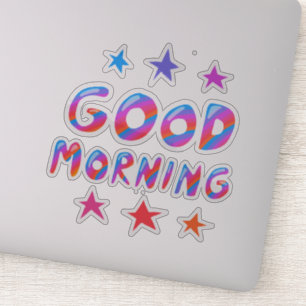 GOOD MORNING Cute Colourful & Fun
