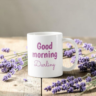 Good Morning Darling Personalised Romantic Coffee Mug