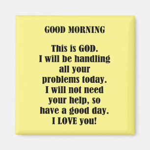 Good Morning From God (personalise) Magnet