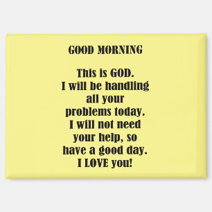 Good Morning From God (personalise) Magnet