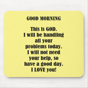 Good Morning From God (personalise) Mouse Pad